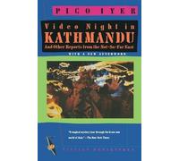 Pico Iyer Video Night in Kathmandu (Tascabile) Vintage Departures