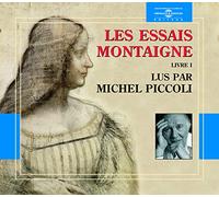 Picolli, Michel - Les Essais Montaigne Livre 1 (2 CD)
