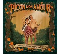 Picon Mon Amour Le Coeur, Le Cul Et Le Simple D'Esprit