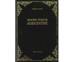 Picone, Giuseppe. - Memorie storiche agrigentine.