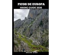 PICOS DE EUROPA HIKING GUIDE 2026