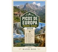 PICOS DE EUROPA TRAVEL GUIDE 2026