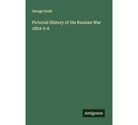 Pictorial History of the Russian War 1854-5-6