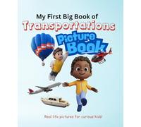 Picture Book for Toddlers: My First Big Book of Transportation