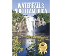 Picture Book of Breathtaking Waterfalls of North America: A Peaceful Visual Journey Through the Continent’s Most Spectacular Waterfalls - Designed for Seniors Living with Memory Loss, Alzheimer’s, Dementia, and Curious Kids