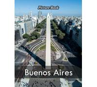 Picture Book of Buenos Aires: A Visual Journey