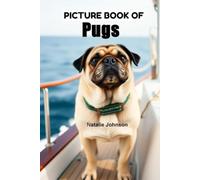 Picture Book Of Cute Pugs: Gift Book For Alzheimer's Patients And Seniors With Dementia: 6 Inches By 9 Inches - 70 Pictures Of Pugs