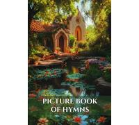 Picture Book of Hymns: A Gentle Book for Seniors Living with Dementia