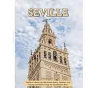 Picture Book of Seville: A Visual Journey
