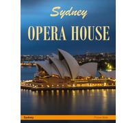 Picture Book of Sydney Opera House: A Visual Journey
