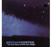 Picture Center - Our True Intent