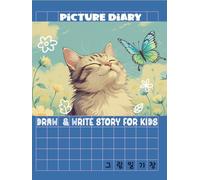 Picture Diary for Kids: Writing Practice and Enjoy Drawing story in one.
