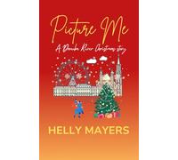 Picture Me: A Danube River Christmas Story