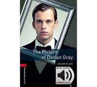 Picture of Dorian Gray. Oxford bookworms library. Livello 3. Con espansione online