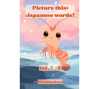 Picture this: Japanese words!: Vol.え- E: 4