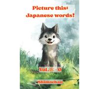 Picture this: Japanese words!: Vol.お - O