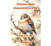 Picture this: Japanese words!: Vol. す - SU