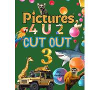 PICTURES 4 U 2 CUT OUT #3: Hundreds of ANIMALS pictures for SCHOOL PROJECTS, RANSOM NOTES, CARDS, CRAFTS AND COLLAGES.