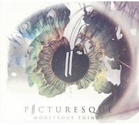 PICTURESQUE - MONSTROUS THINGS -EP-