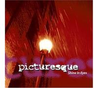 Picturesque - Shine in Eyes [Ep]
