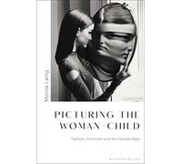 Morna Laing Picturing the Woman-Child (Tascabile)