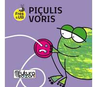 Piçulis voris. Testo friulano, inglese e tedesco. Ediz. illustrata