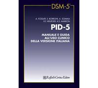 PID-5. Manuale e guida all’uso clinico della versione italiana