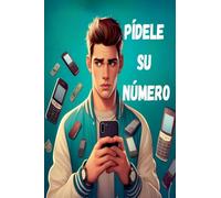 Pídele su número