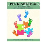 Pie Diabético con enfoque para Educadores en Diabetes