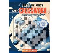 Piece by Piece: Easy Crossword Puzzles for Everyday Enjoyment
