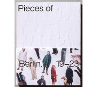 Pieces Berlin 2019-2023