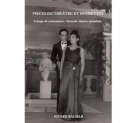 Pièces de théâtre et opérettes - Camps de prisonniers - Seconde Guerre mondiale