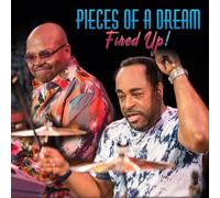 Pieces Of A Dream - Fired Up