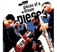 Pieces of a Dream - Pieces