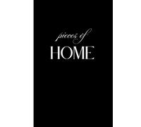 Pieces of Home: A Reflective Journal for Immigrants Finding Their Way