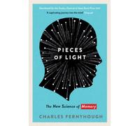 Pieces of Light: The New Science of Memory