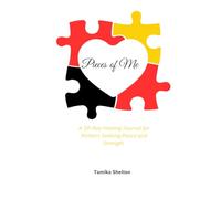 Pieces of Me: A 30 Day Healing Journey