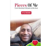 Pieces of Me: From Hershey's Streets to My Soul