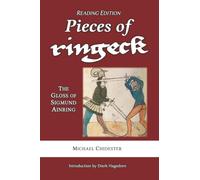 Pieces of Ringeck: The Gloss of Sigmund Ainring (Reading Edition)