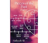 Pieces of the Past: Part I