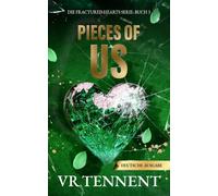 Pieces of Us: Die Fractured Hearts Serie: Buch 3