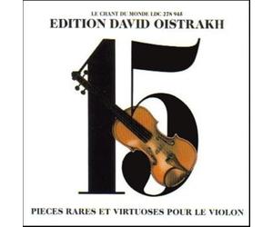 PIECES RARES ET VIRTUOSES POUR LE VIOLIN - DAVID OISTRAKH