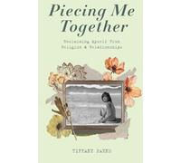 Piecing Me Together