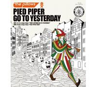 PIED PIPER GO TO YESTERDAY (Blu-ray Disc2枚組)