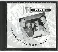 Pied Pipers - Good Deal Macneal