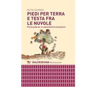 Piedi per terra e testa fra le nuvole. Piccola guida per un apprendimento consapevole