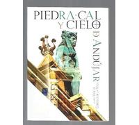 Piedra, cal y cielo de Andújar