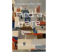 Piedra y aire: Haikus de la frontera