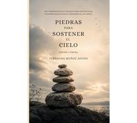 Piedras para sostener el cielo