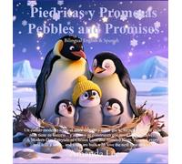 Piedritas y Promesas Pebbles and Promises: Un cuento moderno sobre el amor elegido y nidos que se mezclan. Porque cada nido tiene su historia... y ... of Chosen Love and Blended Nests. Becau